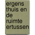 ergens thuis en de ruimte ertussen