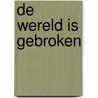 De wereld is gebroken door Sabine Brons