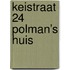 Keistraat 24 Polman’s huis