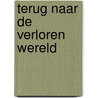 Terug naar de verloren wereld door André Taymans