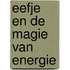 Eefje en de magie van energie