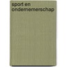 Sport en Ondernemerschap door Ben Hattink