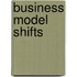 Business Model Shifts