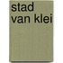 Stad van klei