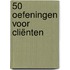 50 oefeningen voor cliënten