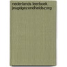 Nederlands Leerboek Jeugdgezondheidszorg door M.T. Straver-Kramer