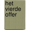 Het vierde offer by Håkan Nesser