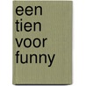 Een tien voor Funny by Evelien van Dort