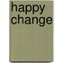 Happy change
