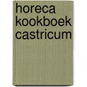 Horeca kookboek castricum door Sylvia Blok
