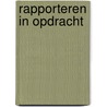 Rapporteren in opdracht door Elly Straatman