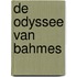 De Odyssee van Bahmes