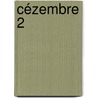 Cézembre 2 door Nicolas Malfin