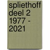 Spliethoff deel 2 1977 - 2021 by Ton Grootenboer