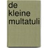 De kleine Multatuli