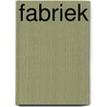 Fabriek door Hilda Vinke