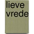 Lieve vrede
