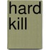 HARD KILL