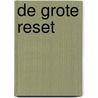 De grote reset door Harrie Salman