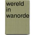 Wereld in wanorde