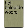Het beloofde Woord door J. van Mourik