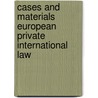 Cases and Materials European Private International Law door Geert Van Calster