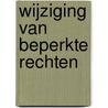 Wijziging van beperkte rechten door Onbekend
