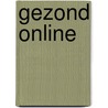 Gezond online door L. van der Tang