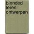 Blended leren ontwerpen