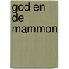 God en de Mammon by Geert Fokkens