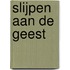 Slijpen aan de geest