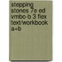Stepping Stones 7e ed vmbo-b 3 FLEX text/workbook A+B