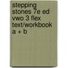 Stepping Stones 7e ed vwo 3 FLEX text/workbook A + B door Onbekend