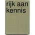Rijk aan kennis