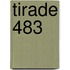 Tirade 483