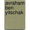 Avraham ben Yitschak door Avraham ben Yitschak