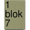 1 blok 7 by Tanja Kassel Caroline Vandenberghe