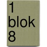 1 blok 8 by Tanja Kassel Caroline Vandenberghe