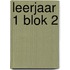 Leerjaar 1 Blok 2