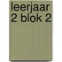 leerjaar 2 blok 2