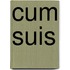 Cum Suis