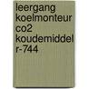 Leergang koelmonteur CO2 koudemiddel R-744 by Klaas poort