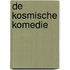 De kosmische komedie