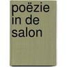 Poëzie in de Salon by Juul Baars