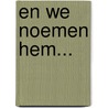 En we noemen hem... by Frans Stüger