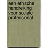 Een ethische handreiking voor sociale professional door Nadja Jungmann