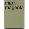 Mark Magenta door Onbekend