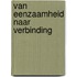 Van eenzaamheid naar verbinding