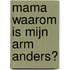 Mama waarom is mijn arm anders?