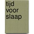 Tijd voor slaap